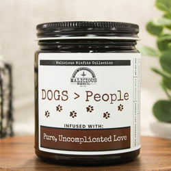 Malicious Women Candle Co.- Non Toxic Candles- Dogs Over People-Candle Jar