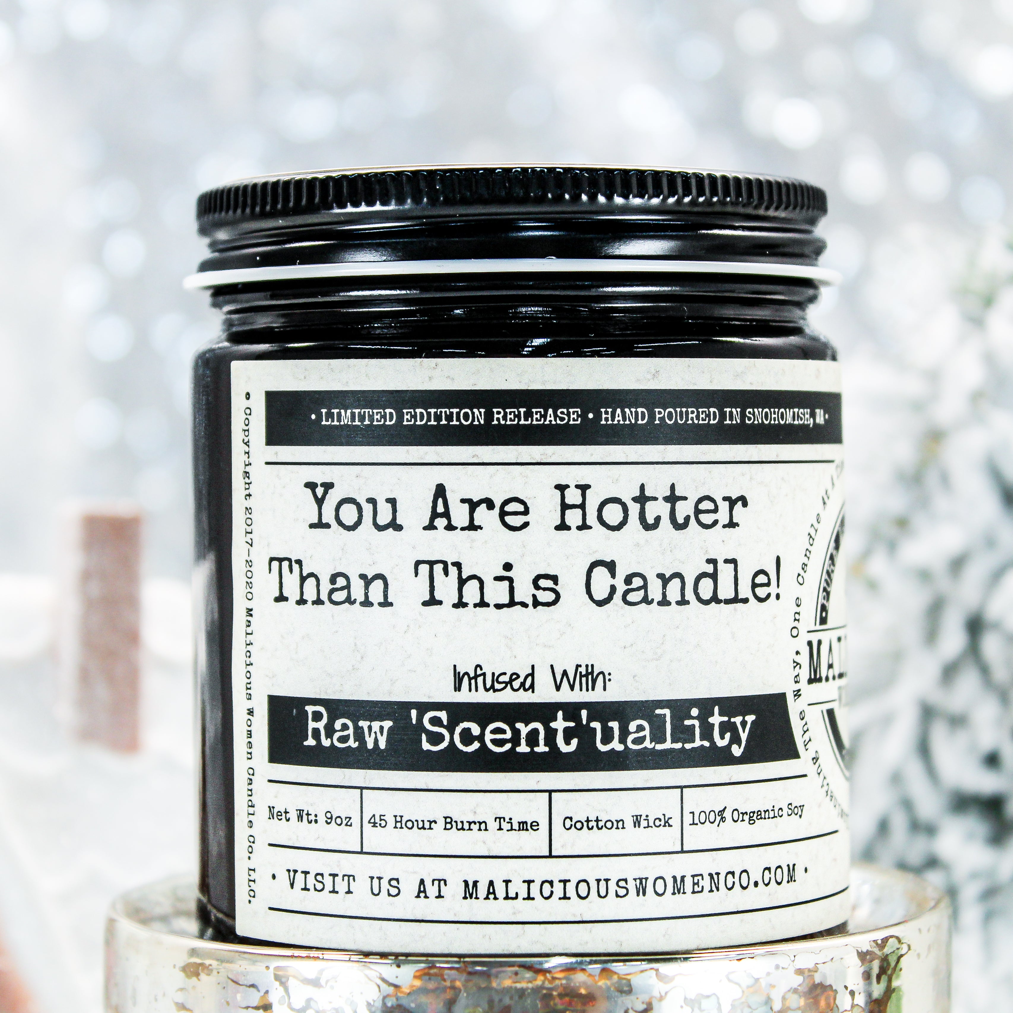 You Are Hotter Than This Candle! - Infused With 