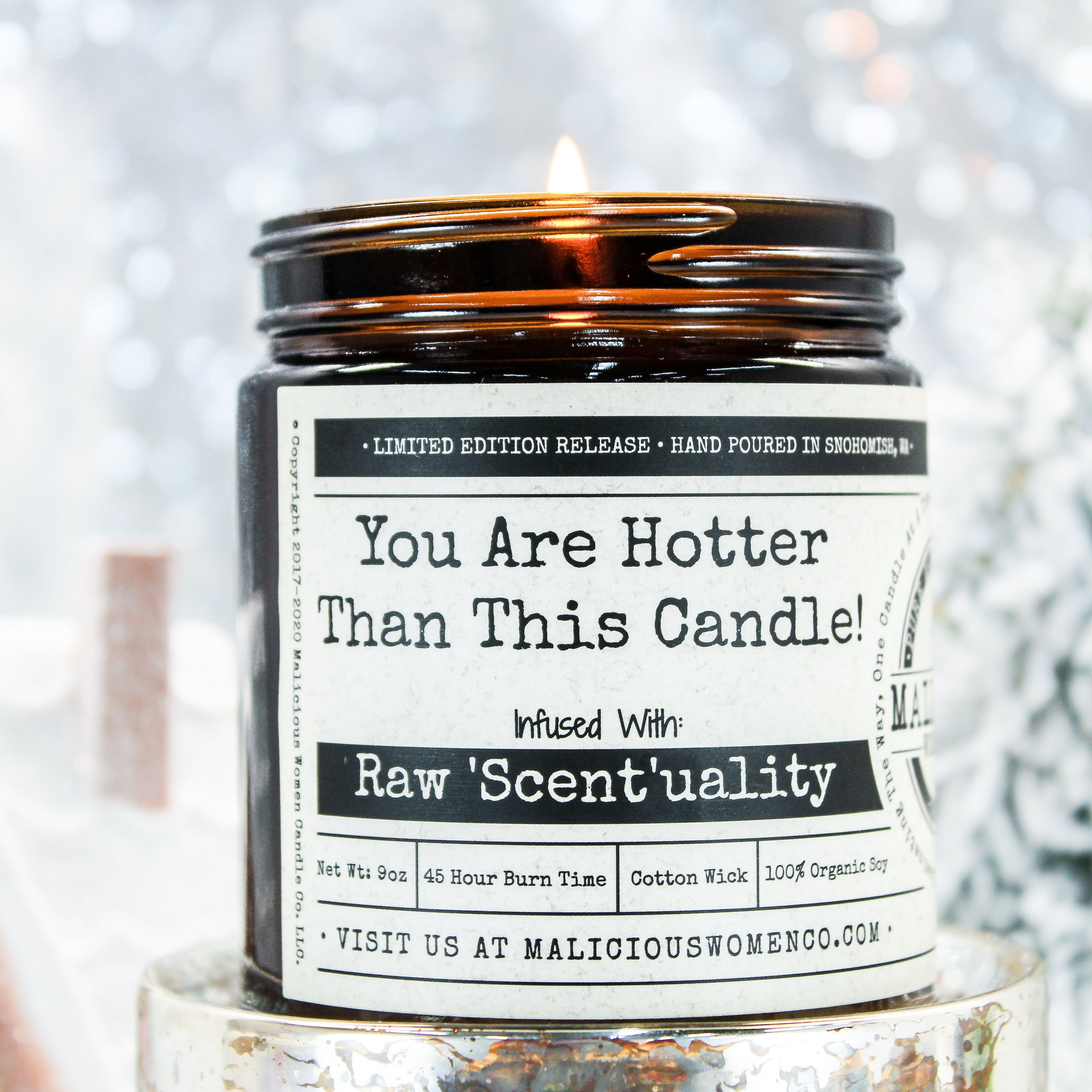 You Are Hotter Than This Candle! - Infused With 