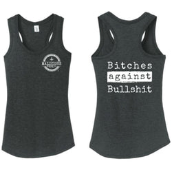 Bitches Against Bullshit Malicious Women's Racerback Tank Apparel Malicious Women Candle Co. 