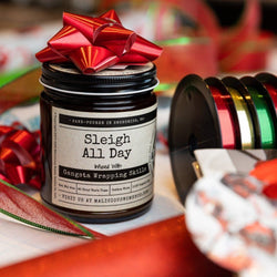 Sleigh All Day - Infused With: "Gangsta Wrapping Skills" Scent: Candle 2021 Malicious Women Candle Co 